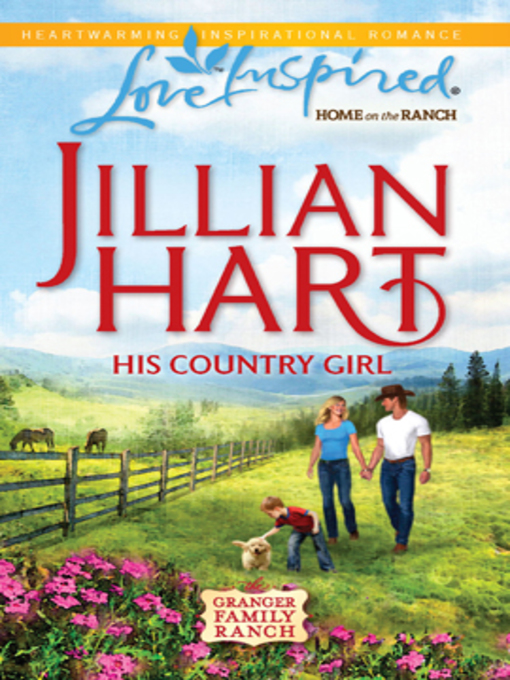 Title details for His Country Girl by Jillian Hart - Available
